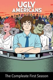 Ugly Americans: Season 1