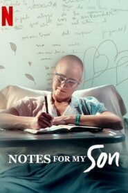 Notes for My Son – Σημειώσεις για τον Γιο μου