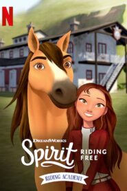 Spirit Riding Free: Riding Academy – Σπίριτ: Καλπάζοντας Ελεύθερα – Ακαδημία Ιππασίας