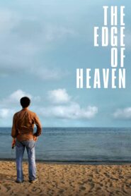 The Edge of Heaven – Η άκρη του ουρανού