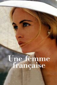A French Woman – Μια γυναίκα απ’ τη Γαλλία