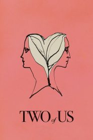 Two of Us – Οι δυο μας