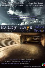 Rainy Days – Μέρες Βροχής