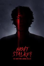 Night Stalker: The Hunt for a Serial Killer – Το Κυνήγι ενός Κατά Συρροή Δολοφόνου