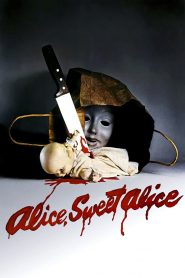 Alice, Sweet Alice – Γλυκιά μου Άλις