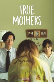 True Mothers – Μάνα μητέρα