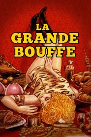 La Grande Bouffe – Το Μεγάλο Φαγοπότι