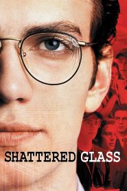Shattered Glass – Ραγισμένο γυαλί