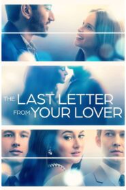 The Last Letter from Your Lover – Το Τελευταίο Γράμμα από τον Εραστή σου