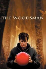The Woodsman – Ο ξυλοκόπος