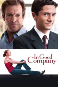 In Good Company – Ποιός είναι το αφεντικό