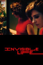 Invisible Life – Η αόρατη ζωή της Ευρυδίκης Γκουσμάο