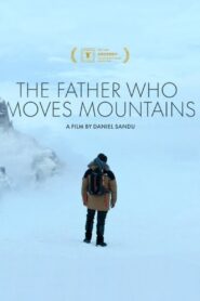 The Father Who Moves Mountains – Ο Πατέρας που Μετακινεί Βουνά