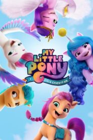 My Little Pony: A New Generation – Μικρό μου πόνυ: Η Νέα Γενιά