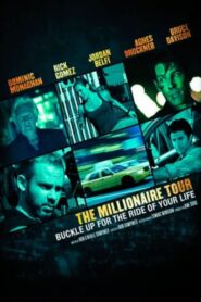 The Millionaire Tour – Η Ταριφα Του Πλουσίου