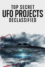Top Secret UFO Projects Declassified – UFO: Άκρως Απόρρητα Σχέδια στο Φως