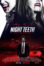 Night Teeth – Νυχτερινά Δόντια