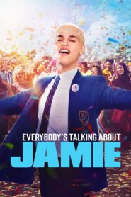 Everybody’s Talking About Jamie – Όλοι Μιλάνε για τον Τζέιμι