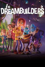 Dreambuilders – Ονειρομπελάδες