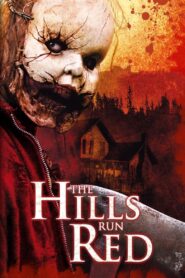 The Hills Run Red – Οι Λοφοι Βαφτηκαν Κοκκινοι