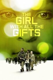 The Girl with All the Gifts – Το Χαρισματικό Κορίτσι