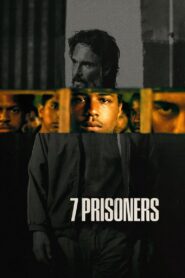 7 Prisoners – 7 αιχμάλωτοι
