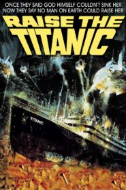 Raise the Titanic – Ανελκύστε τον Τιτανικό