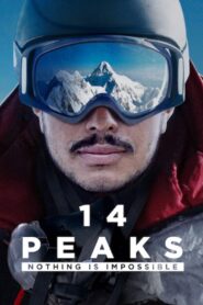 14 Peaks: Nothing Is Impossible – 14 Βουνοκορφές: Όλα Είναι Δυνατά