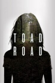 Toad Road – Ο δρόμος προς την κόλαση