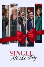 Single All the Way – Εντελώς Single