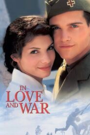 In Love and War – Στον έρωτα και τον πόλεμο