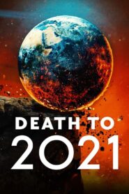 Death to 2021 – Θάνατος στο 2021