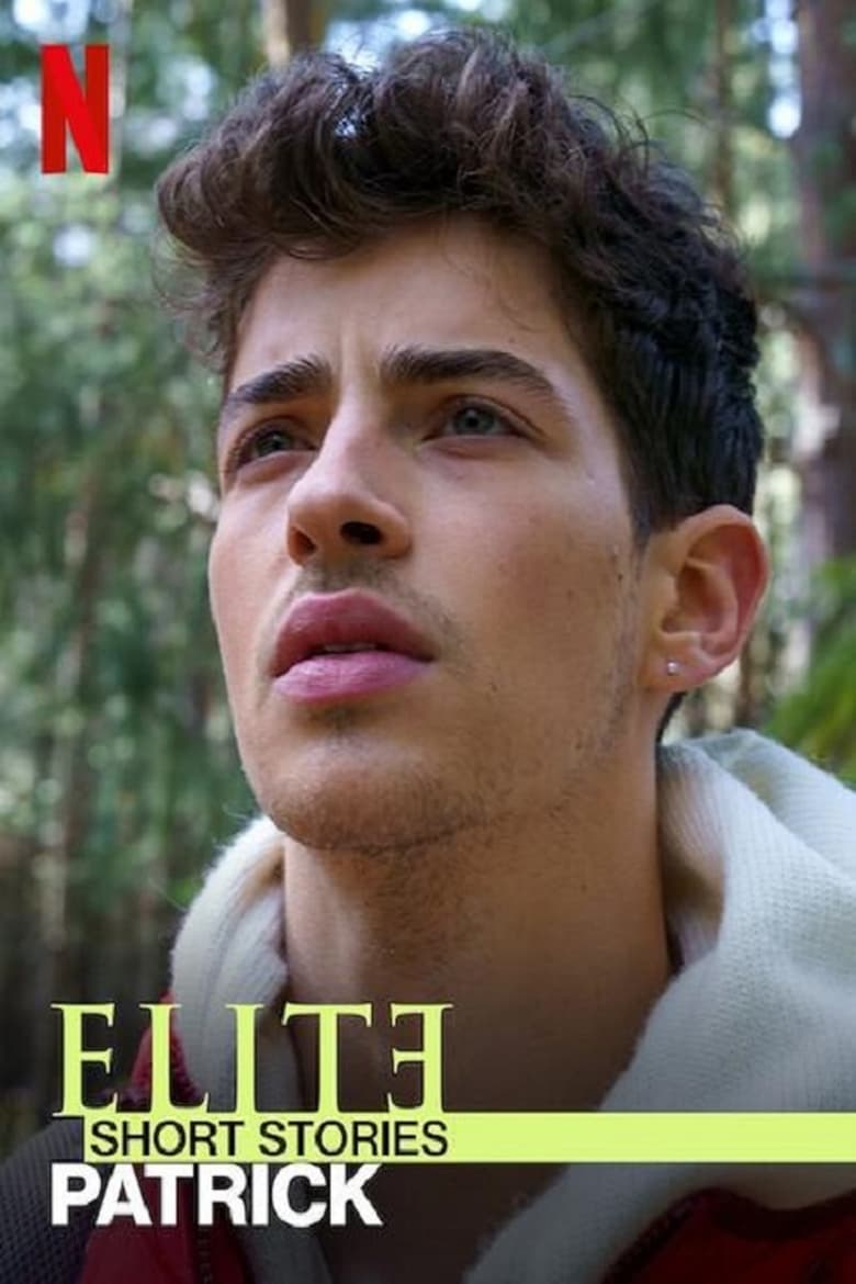 Elite Short Stories: Patrick: Season 1