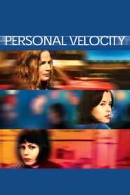 Personal Velocity – Τρεις Γυναίκες