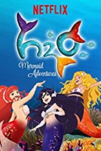 H2O: Mermaid Adventures: Season 1