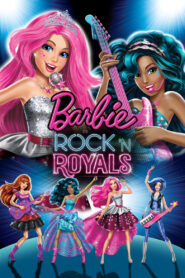 Barbie in Rock ‘N Royals – Μπάρμπι: Η πριγκίπισσα και η ροκ σταρ