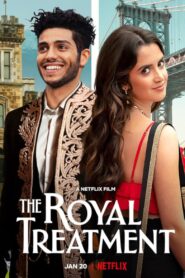 The Royal Treatment – Βασιλική Μεταχείριση