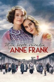 My Best Friend Anne Frank – Άννα Φρανκ, η Καλύτερή μου Φίλη