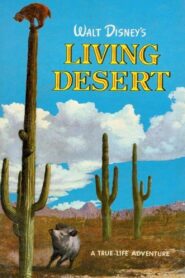 The Living Desert – Η Ζωντανη Ερημος