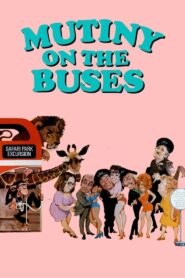 Mutiny on the Buses – Ανταρσία στα Λεωφορεία