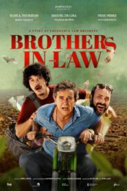 Brothers-In-Law – Οι κουνιάδοι