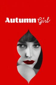 Autumn Girl – Μια Αισθησιακή Γυναίκα