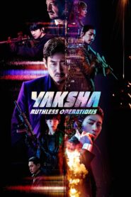 Yaksha: Ruthless Operations – Yaksha: Χωρίς Έλεος