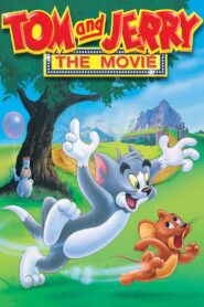 Tom and Jerry: The Movie – Τομ & Τζέρυ: Η ταινία