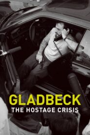 Gladbeck: The Hostage Crisis – Γκλάντμπεκ: Το Δράμα των Ομήρων
