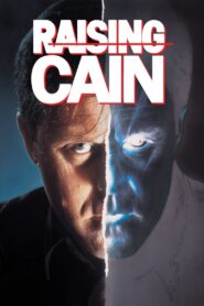 Raising Cain – Τα δυο πρόσωπα του Κάιν