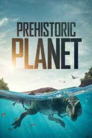 Prehistoric Planet: Season 1