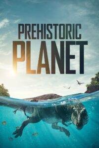 Prehistoric Planet – Προϊστορικός πλανήτης