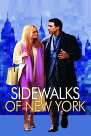 Sidewalks of New York – Απιστίες στη Νέα Υόρκη