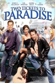 Two Tickets to Paradise – Εισιτήριο για τον Παράδεισο